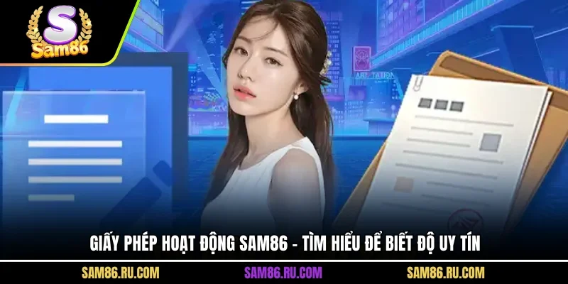 Giấy phép hoạt động SAM86